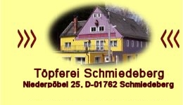 Tpferei Schmiedeberg, Ferienpension in 01762 Schmiedeberg, Sachsen. Tpferkurse, Namenstassen und Geschenke im Osterzgebierge